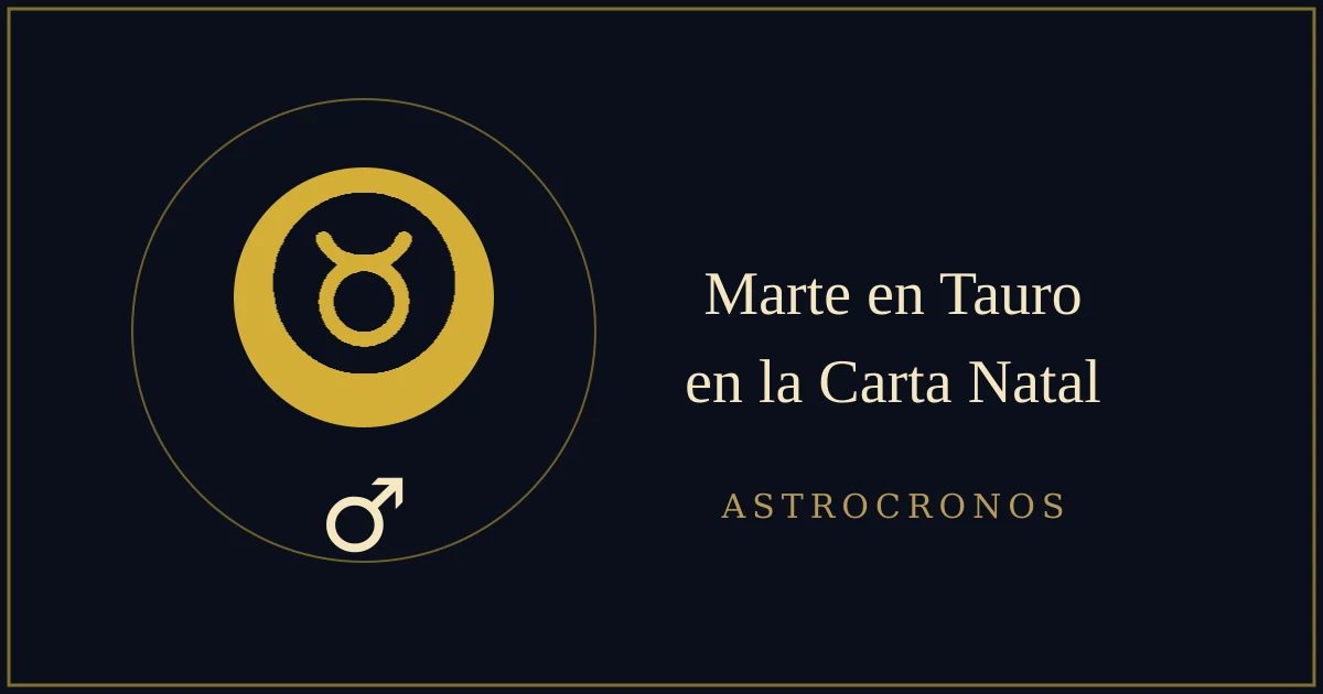 Marte en Tauro en la Carta Natal: El Toro que Embiste Lento pero Derriba Muros