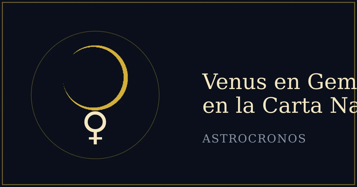 Venus en Géminis en la Carta Natal: El Amor que Habla, Pregunta y Juega